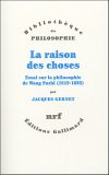 Jacques Gernet, La raison des choses, éditions Gallimard, 2005.