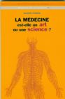Jacques Poirier, La médecine est-elle un art ou une science ?, édité par l’Académie des sciences, 2004