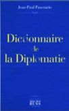 Jean-Paul Pancracio, Dictionnaire de la diplomatie, éditions Micro Buss, 1998.