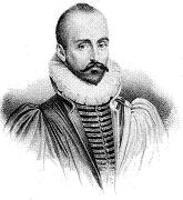 Michel Eyquem de Montaigne ( 1533- 1592 )