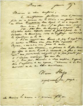 Victor Hugo (1802-1885) Lettre à « Messieurs les membres de lʼAcadémie Française », écrite de Bruxelles en janvier 1852. Victor Hugo fut élu en 1841 à l’Académie française.