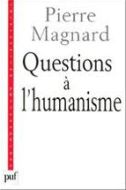 "Questions à l’humanisme" de Pierre Magnard a reçu le Grand Prix de philosophie de l’Académie française