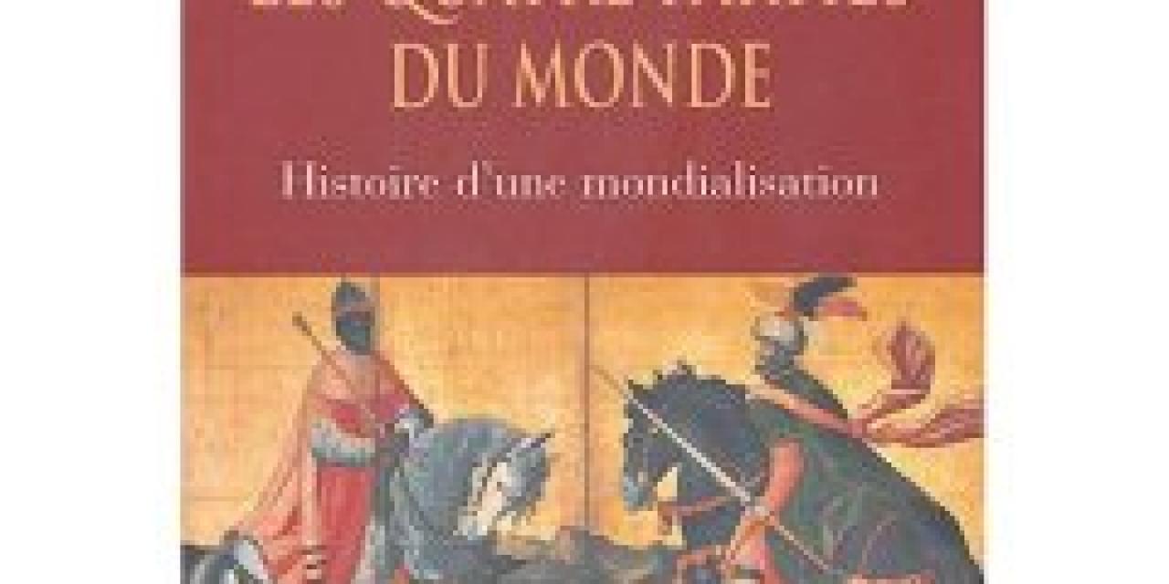 Les quatre parties du monde histoire d’une mondialisation Canal Académies